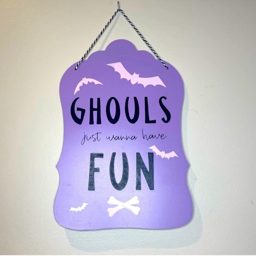 Target Halloween Collection, “Ghouls Just Wanna Have Fun” sign